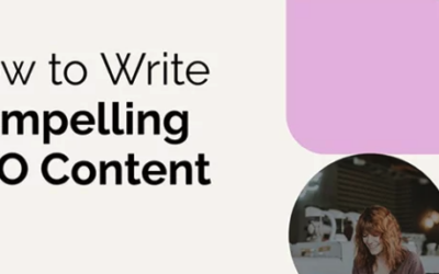 Writing Compelling SEO Content: 5 Steps to Google Ranking Success