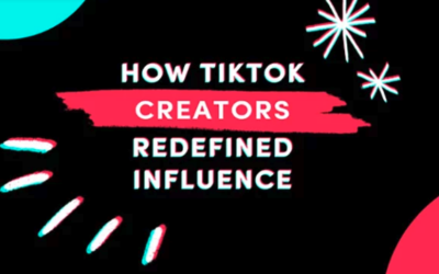 How TikTok Creators Are Redefining Influence